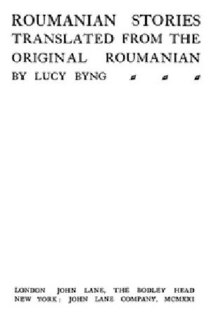 [Gutenberg 38991] • Roumanian Stories, Translated from the Original Roumanian